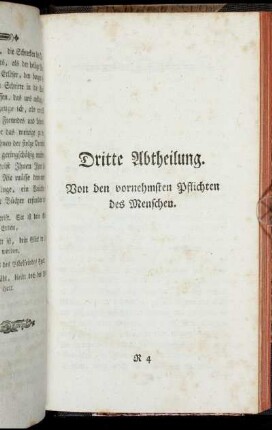 Dritte Abtheilung. Von den vornehmsten Pflichten des Menschen.