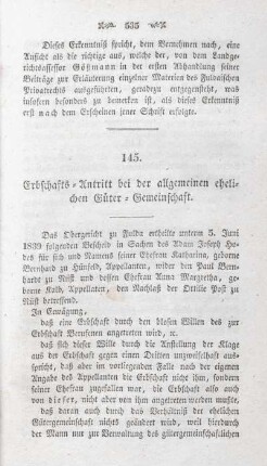 145. Erbschafts-Antritt bei der allgemeinen ehelichen Güter-Gemeinschaft.