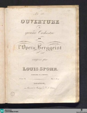 Ouverture à grand orchestre de lÓpéra: Berggeist, oeuv. 73