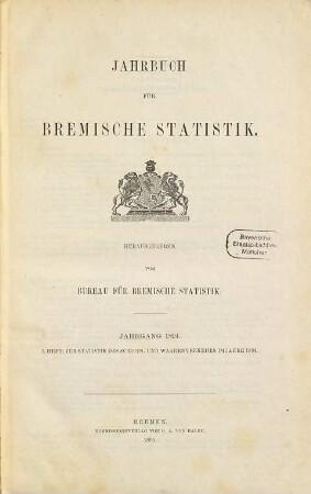 Jahrbuch für bremische Statistik. Heft 1, Zur Statistik des Schiffs- und Warenverkehrs. 1894, H. 1
