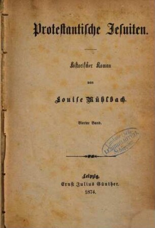 Protestantische Jesuiten : historischer Roman, [1,]4