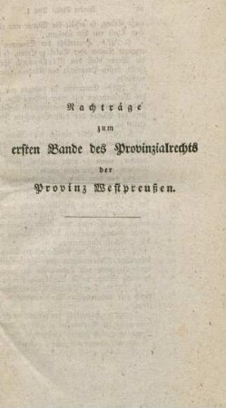 Nachträge zum ersten Bande des Provinzialrechts der Provinz Westpreußen