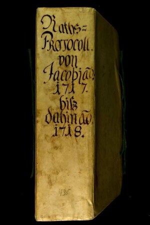 Ratsprotokolle, 1717 Juli 27. - 1718 Juli 28.