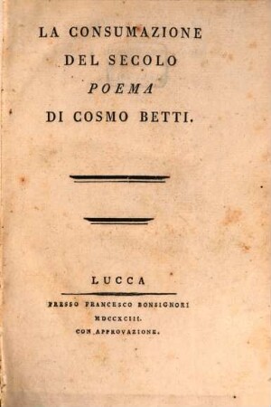 La Consumazione Del Secolo : Poema, 1