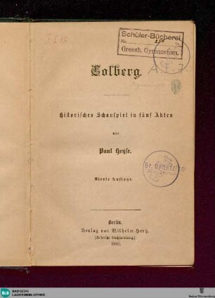 Colberg [Kolberg] : historisches Schauspiel in 5 Akten