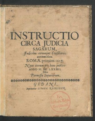 Instructio Circa Iudicia Sagarum : Iudicibus eorumque Consiliariis accommodata