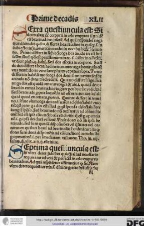 Sexta questiuncula est, si dotes animarum et corporum in celo empyreo sint idem cum beatitudine ipsarum.