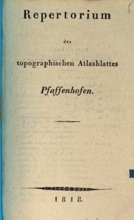 Repertorium des topographischen Atlasblattes Pfaffenhofen