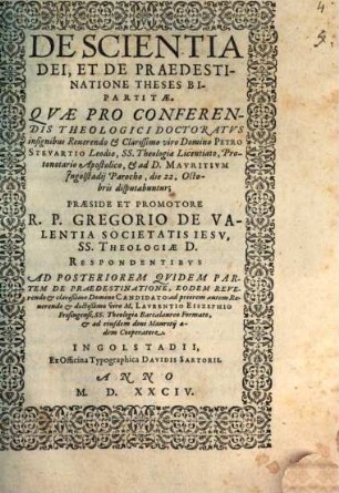 De Scientia Dei, Et De Praedestinatione Theses Bipartitae