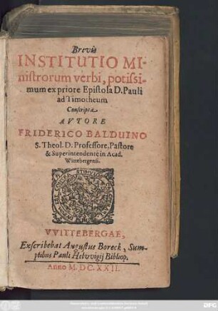 Brevis Institutio Ministrorum verbi, potissimum ex priore Epistola D. Pauli ad Timotheum Conscripta