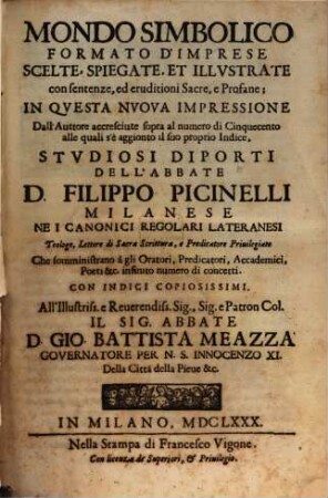 Mondo Simbolico : formato d'imprese scelte, spiegate, et illustrate con sentenze, ed eruditioni sacre, e profane