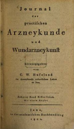 Journal der practischen Arzneykunde und Wundarzneykunst. 10 = Bd. 3. 1800