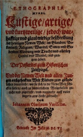 Ethographia Mundi : Lustige, artige, und kurtzweilige ... beschreibung der heutigen Newen Welt ...