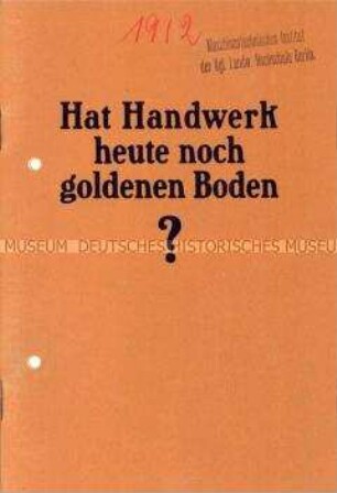 Hat Handwerk heute noch goldenen Boden?