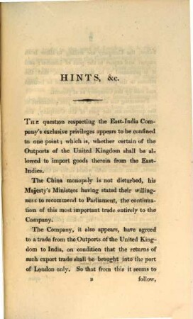 Hints on the present state of the question between H. M.'s ministers and the court of directors rel. to the renewal of the East India Company's charter