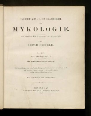 11: Die Brandpilze 2 :  Die Brandkrankheiten d. Getreides ...