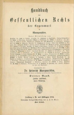 Bd. 3, Halbbd. 2, Abth. 2: Das Staatsrecht der Thüringischen Staaten: Sachsen-Weimar-Eisenach, Sachsen-Meiningen, Sachsen-Altenburg, Sachsen-Coburg und Gotha, Schwarzburg-Rudolstadt, Schwarzburg-Sondershausen, Reuß ältere Linie, Reuß jüngere Linie