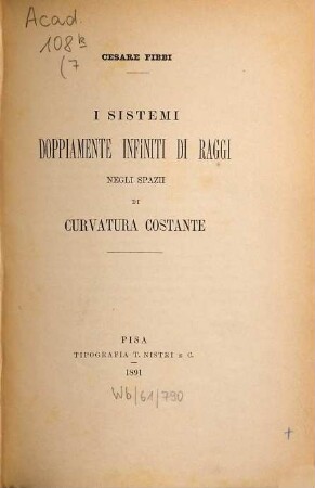 Annali della Scuola Normale Superiore di Pisa, Classe di Scienze Fisiche e Matematiche. 7. 1895. - 1891/94