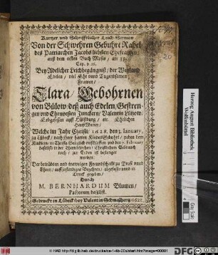 Kurtzer und Schrifftlicher Leich-Sermon Von der Schwehren Gebuhrt Rahel/ des Patriarchen Jacobs liebsten Ehefrawen/ auß dem ersten Buch Mosis/ am 35. Cap. v. 16. : Bey Adelicher Leichbegängniß