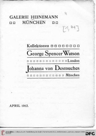 Kollektionen George Spencer Watson, London, Johanna von Destouches, München : April 1912