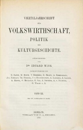 Vierteljahrschrift für Volkswirtschaft, Politik und Kulturgeschichte. 15,4 = Bd. 60. 1878