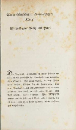 Allerdurchlauchtigster Großmächtigster König! Allergnädigster König und Herr!