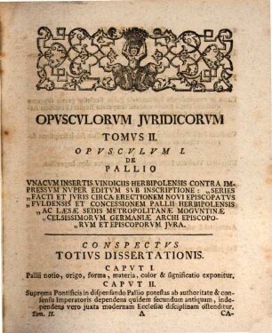 Joannis Caspari Barthel SS. Theologiae Et J. V. Doctoris ... Opvscula Jvridica Varii Argvmenti : Nuperrime Seorsim, Jam Vero Ob Raritatem & Doctissimorum Virorum Desiderium Collectim Edita, Tomvs II.
