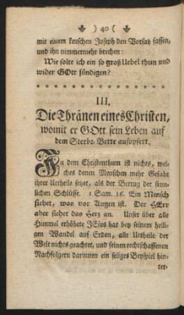 III. Die Thränen eines Christen, womit er Gott sein Leben auf dem Sterbe-Bette aufopfert.