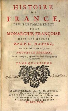 Histoire De France : Depuis L'Etablissement De La Monarchie Françoise Dans Les Gaules, Tome Quatrième