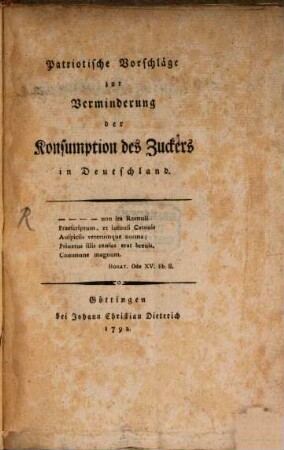 Patriotische Vorschläge zur Verminderung der Konsumption des Zuckers in Deutschland