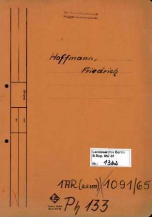 Personenheft Friedrich Hoffmann (*30.09.1902), Kriminalsekretär
