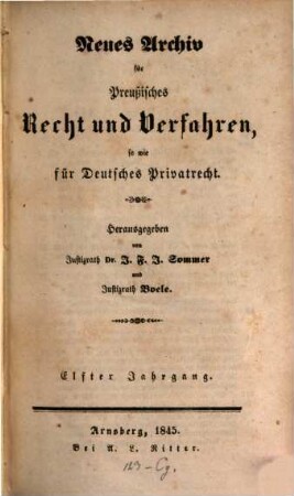 Neues Archiv für preussisches Recht und Verfahren, sowie für deutsches Privatrecht : eine Quartalsschrift. 11. 1845