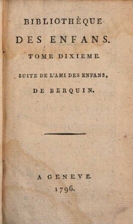 Bibliothèque Des Enfans, 10. Suite De L'Ami Des Enfans