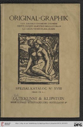 Nr. 18 (Spezialkatalog): Katalog / Gutekunst & Klipstein: Original-Graphik : van Angeren, Daubigny, Daumier, Haden, Jacque, Klipstein, MacLaughlan, Legros, Whistler, Zorn