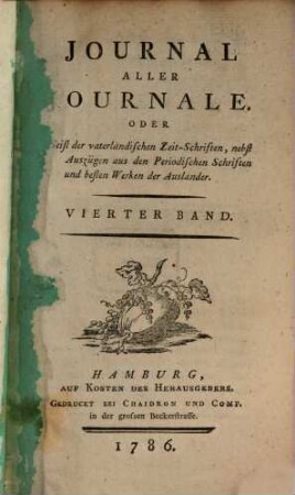 Journal aller Journale : oder Geist der vaterländischen und fremden Zeitschriften. 1786,4