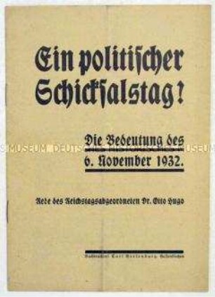 Flugschrift mit dem Text der Rede eines DNVP-Abgeordneten im Vorfeld der Reichstagswahl am 6. November 1932