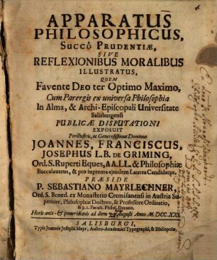 Apparatus philosophicus succo prudentiae, sive reflexionibus moralibus illustratus