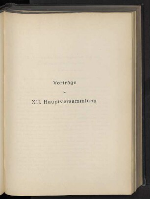 Vorträge der XII. Hauptversammlung.