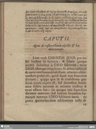 Caput II. Agens de resurrectionis objecto & hoc determinato