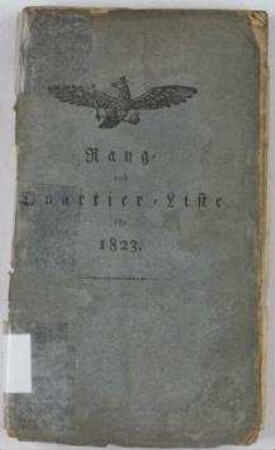 Rang- und Quartier-Liste der Königlich Preußischen Armee für das Jahr 1823.