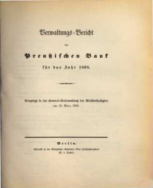 Verwaltungsbericht der Preussischen Bank. 1868