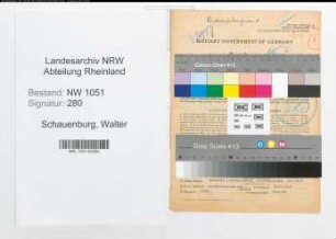 Entnazifizierung Walter Schauenburg , geb. 21.02.1903 (Agronom)
