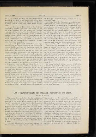 Der Telegrammverkehr mit Ostasien, insbesondere mit Japan.