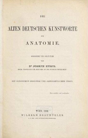 Die alten deutschen Kunstworte der Anatomie