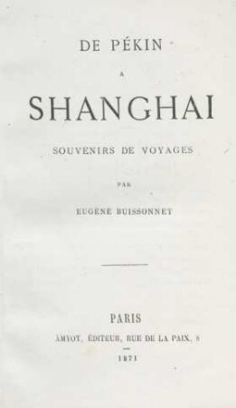 De Pékin à Shanghai : Souvenirs de voyages