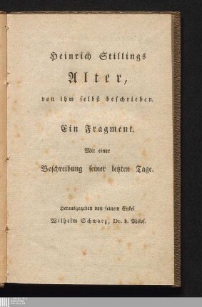 Sechster Band: Heinrich Stillings Alter : Eine wahre Geschichte