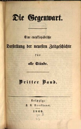 Die Gegenwart : eine encyklopädische Darstellung der neuesten Zeitgeschichte für alle Stände. 3, 3. 1849