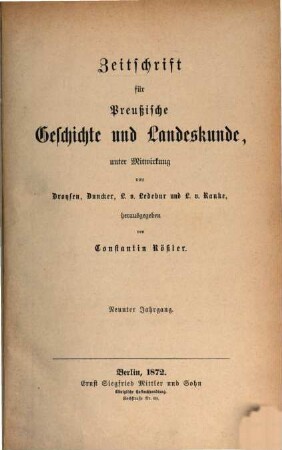 Zeitschrift für preussische Geschichte und Landeskunde. 9. 1872