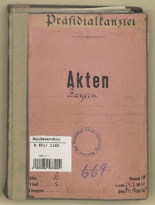 Verhältnis der Länder zum Reich.- Freistaat Bayern: Bd. 15