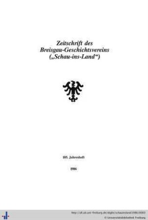 105: Schau-ins-Land: Jahresheft des Breisgau-Geschichtsvereins Schauinsland
